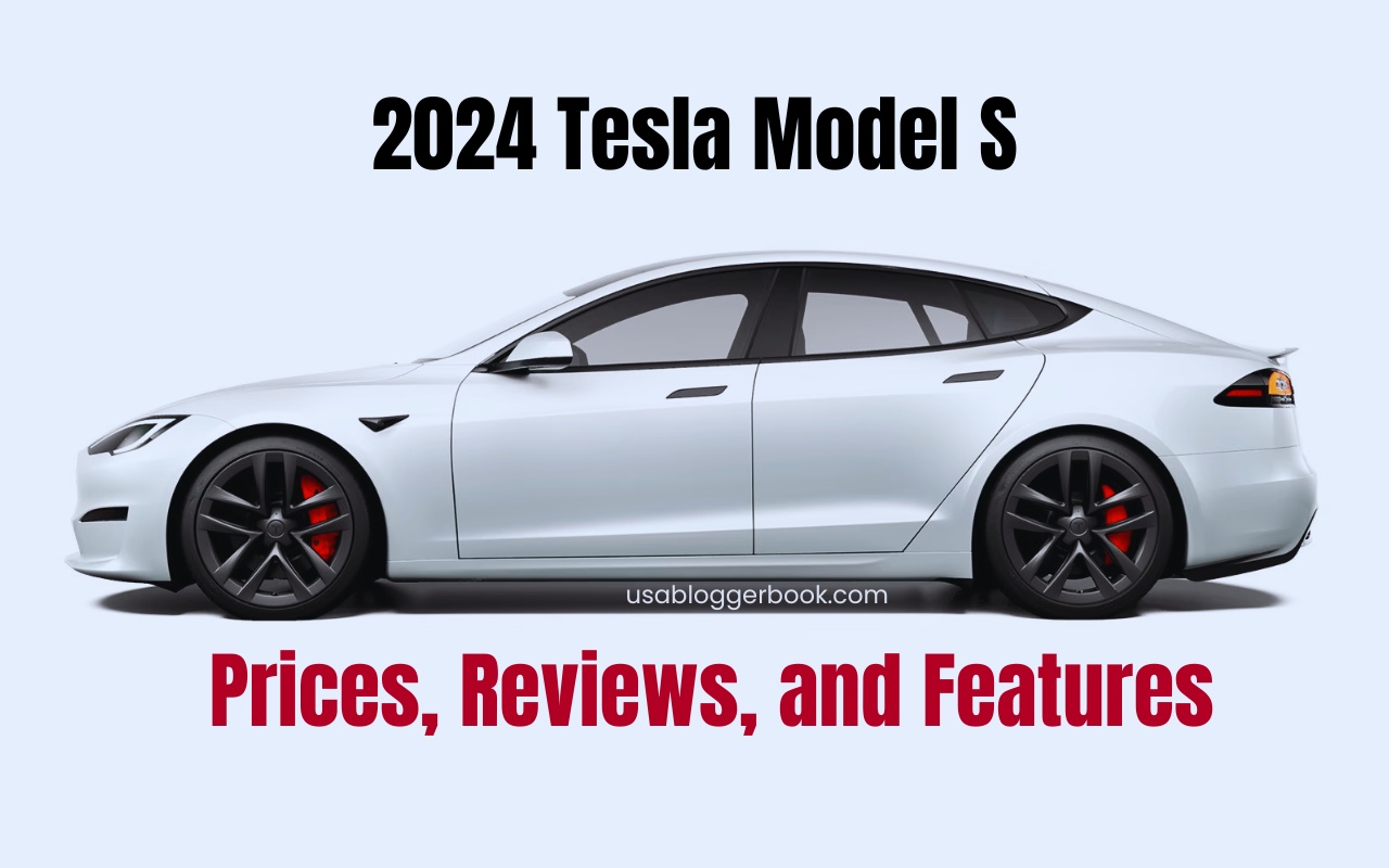 2024 Tesla Model S Prices, Reviews, and Features