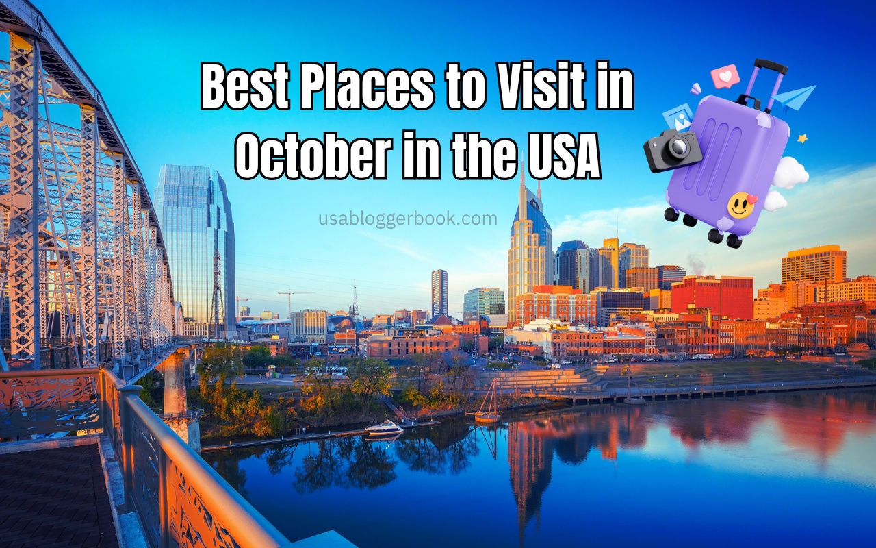 Best Places to Visit in October in the USA