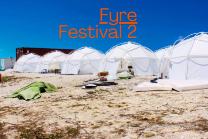 Fyre Festival 2